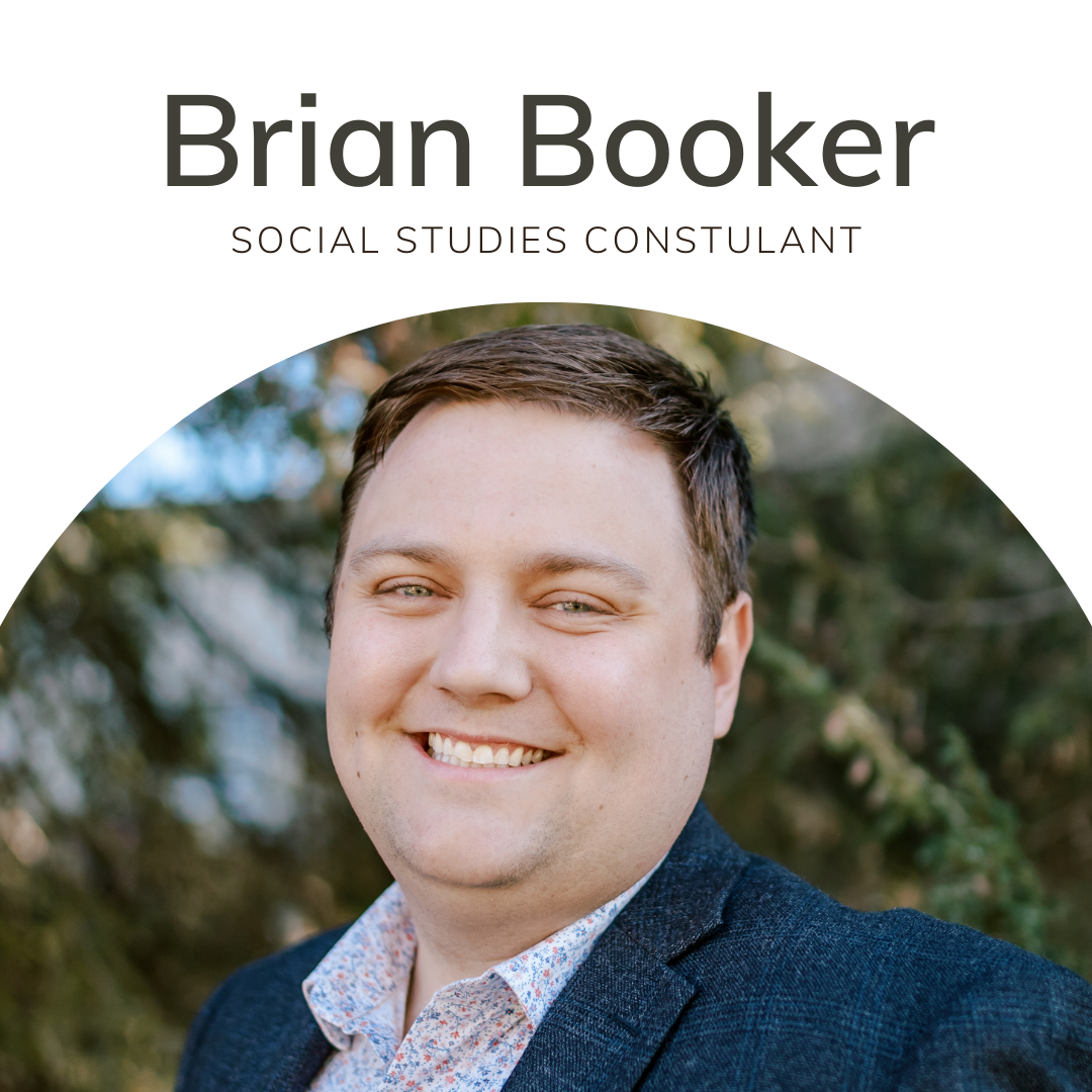 Brian Booker - Social Studies Consultant