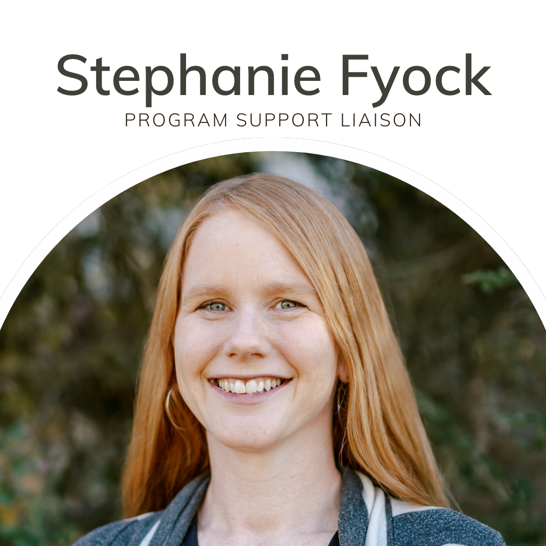 Stephanie Fyock - Program Support Liaison